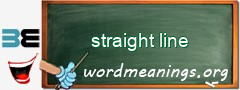WordMeaning blackboard for straight line